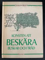 Konsten att besk&auml;ra buskar och tr&auml;d