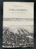 F&ouml;rgaddring : Ber&auml;ttelser ur V&auml;stg&ouml;taf&ouml;rbandens krigshistoria