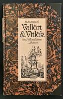 Vall&ouml;rt och vitl&ouml;k : om folkmedicinens l&auml;ke&ouml;rter