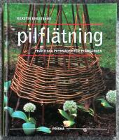 Pilfl&auml;tning : Praktiska prydnader f&ouml;r tr&auml;dg&aring;rden