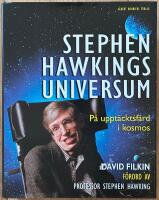 Stephen Hawkings universum : p&aring; uppt&auml;cktsf&auml;rd i kosmos : Big bang, svarta h&aring;l, vita dv&auml;rgstj&auml;rnor, livet, universum och allt annat, f&ouml;rklarat p&aring; ett spr&aring;k som vi alla kan f&ouml;rst&aring;