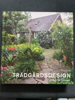 Tr&auml;dg&aring;rdsdesign : f&ouml;r en vackrare hemtr&auml;dg&aring;rd