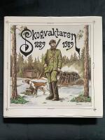 Skogvaktaren 1889-1989