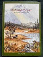 Kunskap för jakt : vägen till jägarexamen