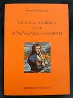 Piratica America eller Sj&ouml;r&ouml;varna i Karibien