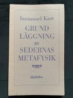 Grundl&auml;ggning av sedernas metafysik