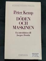 D&ouml;den och maskinen : en introduktion till Jacques Derrida