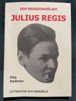 Den skuggomh&ouml;ljde Julius Regis