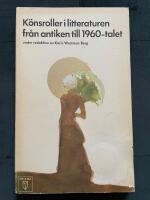 K&ouml;nsroller i litteraturen fr&aring;n antiken till 1960-talet