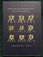 Tradition och originalitet hos Gunnar Ekel&ouml;f