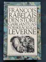 Store Gargantuas F&ouml;rskr&auml;ckliga Leverne