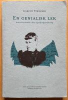 En genialisk lek : kritik och &ouml;verskridande i Selma Lagerl&ouml;fs tidiga f&ouml;rfattarskap