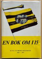 En bok om I15 - Kungl &Auml;lvsborgs Regemente 1624-1974
