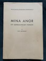 Mina anor. Ett genealogiskt f&ouml;rs&ouml;k