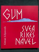 Gum : Svea rikes navel
