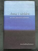 Anna i v&auml;rlden : om Anna Rydstedts diktkonst