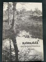 Bj&ouml;rsj&ouml;&aring;s : en g&aring;rd i G&ouml;teborgs inland : n&auml;ringsf&aring;ng speglat i en arkeologisk unders&ouml;kning och j&auml;mf&ouml;rt med skriftliga uppgifter och muntlig tradition = [Bj&ouml;rsj&ouml;&aring;s] : [a farm in the hinterland of Gothenburg] : [economies revealed by archaeological excavati