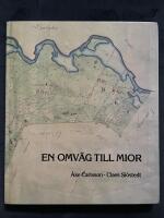 En omv&auml;g till Mior : S&auml;ve&aring;n fr&aring;n dess k&auml;llor till sj&ouml;n Mj&ouml;rn