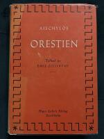 Orestien &ndash; [Agamemnon, Gravoffret, Eumeniderna] &ndash; tolkad av Emil Zilliacus