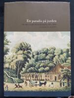 Paradis p&aring; jorden : om den svenska kurortskulturen 1680-1880