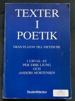Texter i poetik - Fr&aring;n Platon till Nietzsche