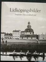 Lidk&ouml;pingsbilder : fotografier fr&aring;n en &auml;lskad stad