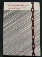 "Alla dessa duktiga kvinnor" : om r&auml;tten att f&aring; representera sig sj&auml;lv i det offentliga samtalet