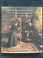 Kvinna och konstn&auml;r i 1800-talets Sverige