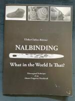 Nalbinding - What in the World Is That?