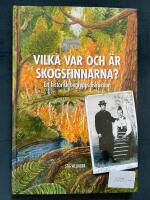 Vilka var och &auml;r skogsfinnarna? : en historisk begreppsdiskussion