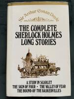 The Complete Sherlock Holmes Long Stories