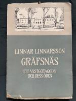 Gr&auml;fsn&auml;s : Ett v&auml;stg&ouml;tagods och dess &ouml;den