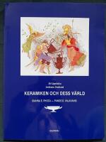 Keramiken och dess v&auml;rld - att uppt&auml;cka antikens Grekland