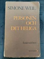 Personen och det heliga : Ess&auml;er och brev