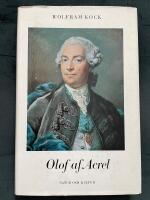  Olof af Acrel. &Ouml;fver-kirurg, Generaldirecteur &ouml;fwer lazaretterne i Riket.