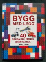 Bygg med LEGO : 40 roliga och smarta id&eacute;er p&aring; hjul