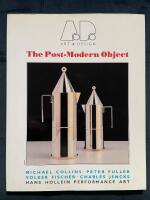 The Post-Modern Object. Michael Collins - Peter Fuller - Volker Fischer - Charles jencks, Hans Hollein Performance Art.