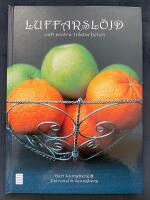 Luffarsl&ouml;jd : och andra tr&aring;darbeten