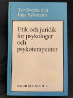 Etik och juridik f&ouml;r psykologer och psykoterapeuter