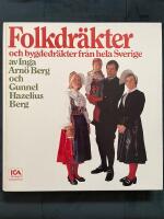Folkdr&auml;kter och bygdedr&auml;kter fr&aring;n hela Sverige