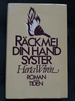 R&auml;ck mej din hand syster : [roman]