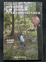 Lekfulla metoder - allvarligt funktionshinder. ADHD DAMP