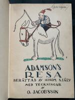 Adamson's resa ber&auml;ttad av honom sj&auml;lv : med teckningar