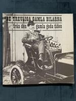 De trevliga gamla bilarna fr&aring;n den gamla goda tiden : En bildkavalkad