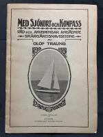 Med sj&ouml;kort och kompass. R&aring;d och upplysningar ang&aring;ende sk&auml;rg&aring;rdsnavigering