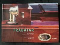 Tr&auml;b&aring;tar : om konsten att &auml;lska och v&aring;rda en tr&auml;b&aring;t