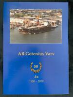 AB Gotenius Varv 50 &aring;r 1950-2000