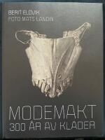 Modemakt : 300 &aring;r av kl&auml;der