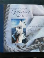 Ostindiefararen G&ouml;theborg : en resa i historiskt k&ouml;lvatten
