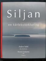 Siljan : en k&auml;rleksf&ouml;rklaring